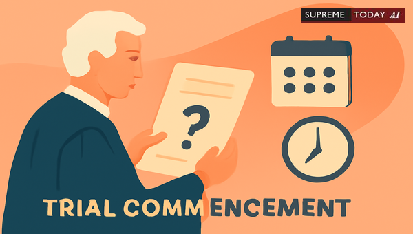 When Trial Commences in Civil Litigation: Rules, Pleading Amendments, and Case Law Analysis