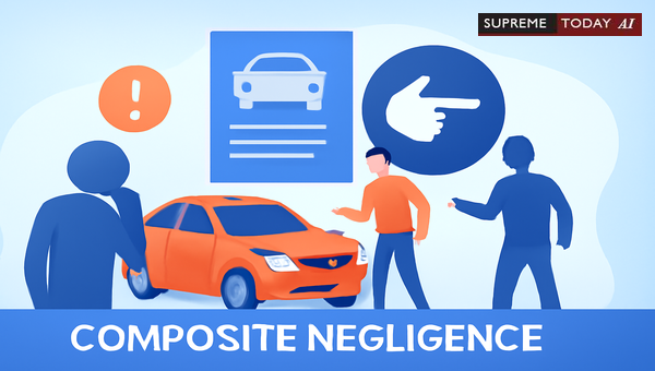 Composite Negligence in Accident Claims: Joint and Several Liability Principles Explained