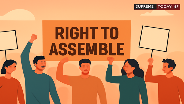 Constitutional Parameters for Freedom to Assemble Peacefully: Supreme Court Jurisprudence