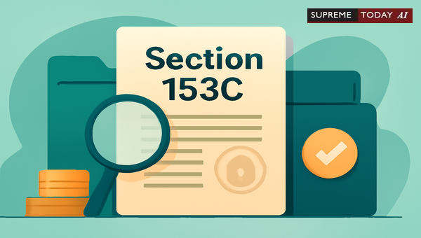 Delhi High Court Ruling on Section 153C Assessment Proceedings for Non-Searched Persons