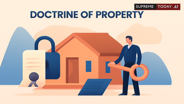 Legal Ownership and the Doctrine of Property Under Indian Law: Transfer and Registration Rules