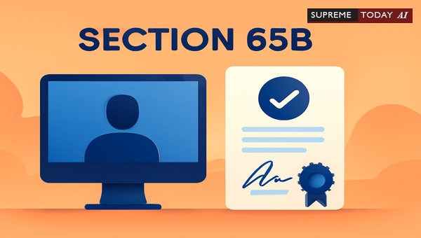 Electronic Evidence Admissibility: Need for Section 65B Certification for Computer Confessions