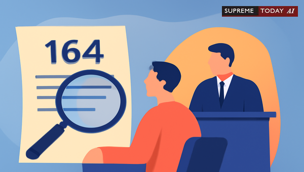 Evidentiary Value of Section 164 CrPC Statements for Corroboration and Contradiction