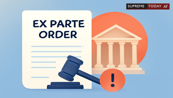 Grounds for Ex Parte Orders: CPC Procedures, Mandatory Reasons, and ...