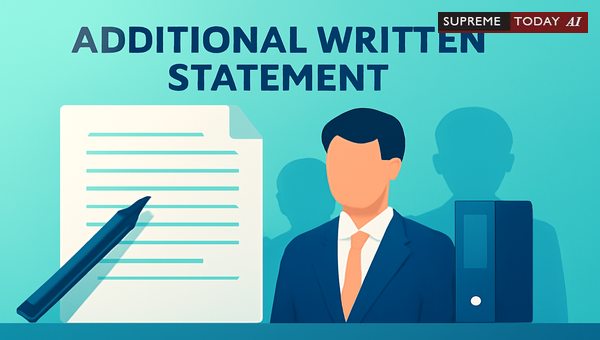 Filing Additional Written Statements at Arguments Stage Following Advocate Substitution