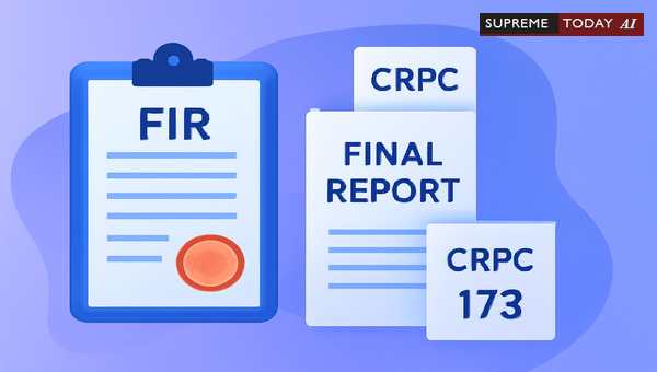 Accessing FIR and Final Report Copies: Procedure and Timelines Under CrPC Sections 154, 173, and 207