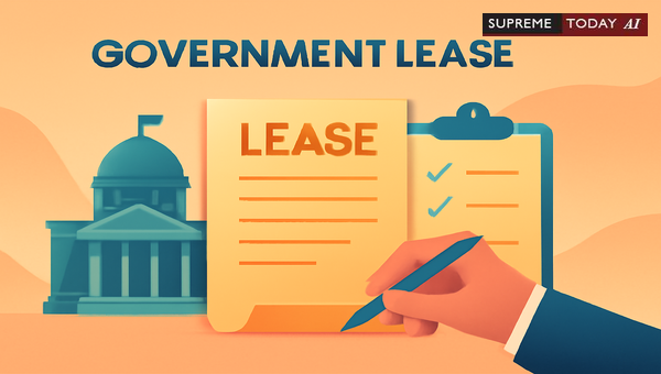 Essential Legal Criteria for Government Land Leases in India under the Transfer of Property Act