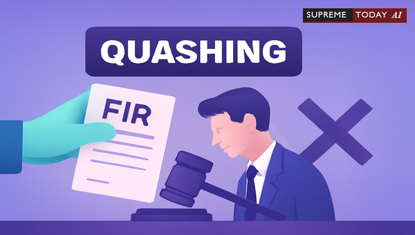 Grounds for Quashing Criminal Proceedings Under Section 482 CrPC and Article 142