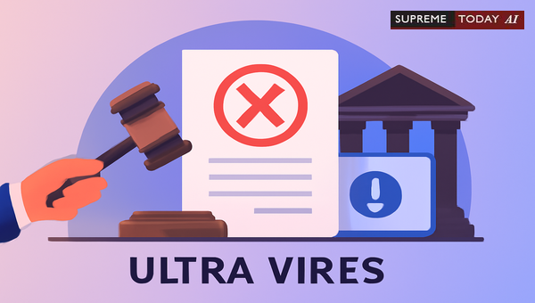 Can a High Court Legally Declare a Repealed Provision Ultra Vires? Key Judicial Precedents