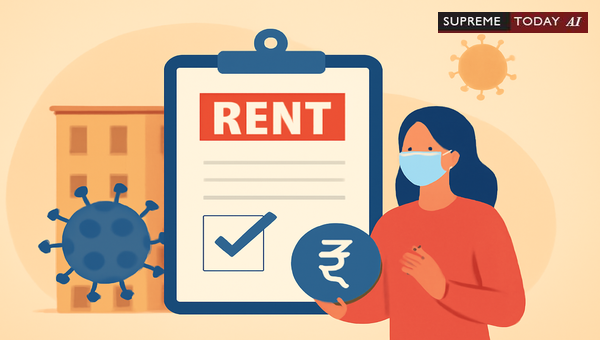 Indian Judicial Stance on Rent Moratorium for Tenants Amid COVID-19 Lockdowns