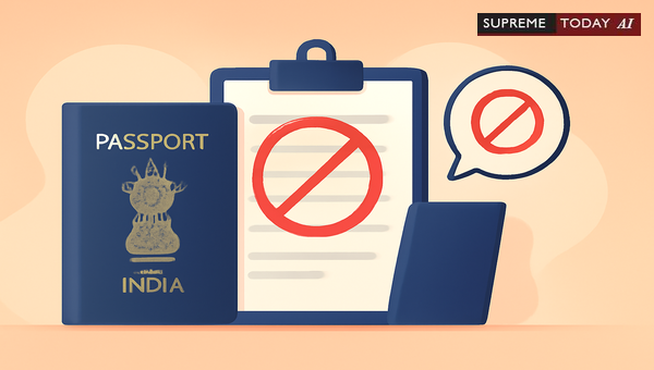 Legality of Passport Withholding Based Solely on Pending FIR and Investigation in India