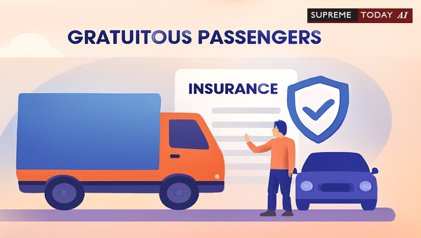 Insurer Liability for Gratuitous Passengers in Goods Vehicles: Supreme Court Precedents