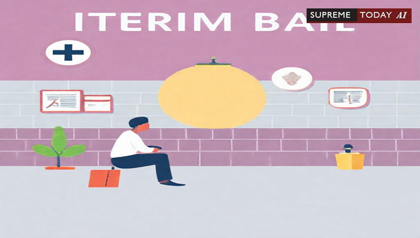 Eligibility and Requirements for Interim Bail for Medical Treatment of Family Members
