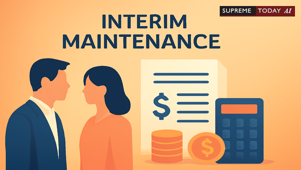 Interim Maintenance Calculations: Determining Spousal Standard of Living and Financial Needs