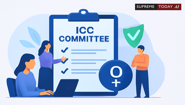 Internal Complaints Committee Under POSH Act: Composition, Powers, and Mandatory Guidelines