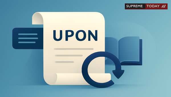 Courts Interpret Upon as Flexible Timing Encompassing Before During or After Events