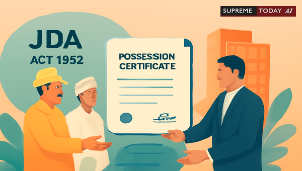 Mandatory Signatures on Jaipur Possession Certificates: Examining the JDA Act Provisions