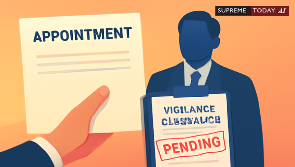 Pending Vigilance Cases and Joining Letter Acceptance Rules for Public Sector Appointments