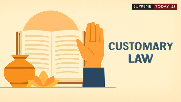 Judicial Requirements for Proof of Customary Law Practices in India: A Legal Analysis