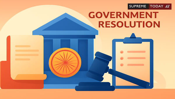 Judicial Review of Government Resolutions: When Do They Supersede Statutory Rules?