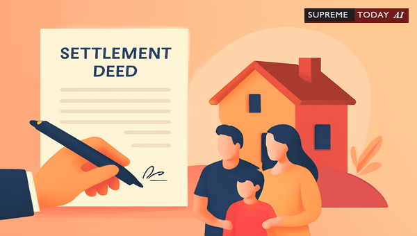 Judicial Scrutiny and Enforcement of Formalized Family and Property Settlement Deeds