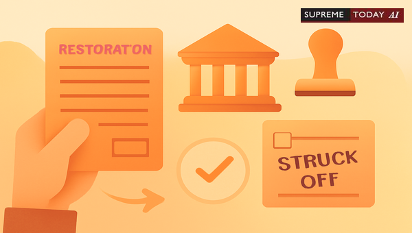 Restoring Struck-Off Companies: Judicial Standards for Section 560(6) and Section 252(3) Petitions