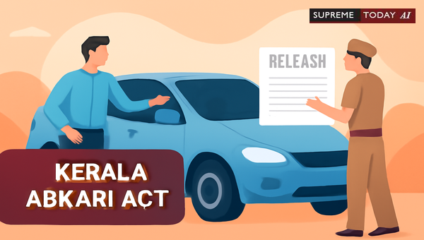 Kerala Abkari Act: Securing Release of Confiscated Vehicles by Non-Accused Owners