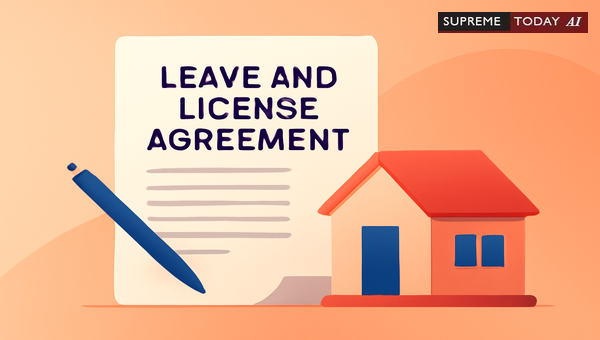 Registration Requirements for Leave and License Agreements Under Maharashtra Rent Control Act