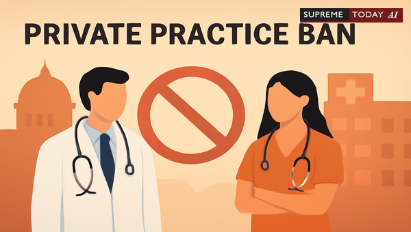 Legality of Private Practice by Government Doctors: Constitutional Validity and Judicial Rulings