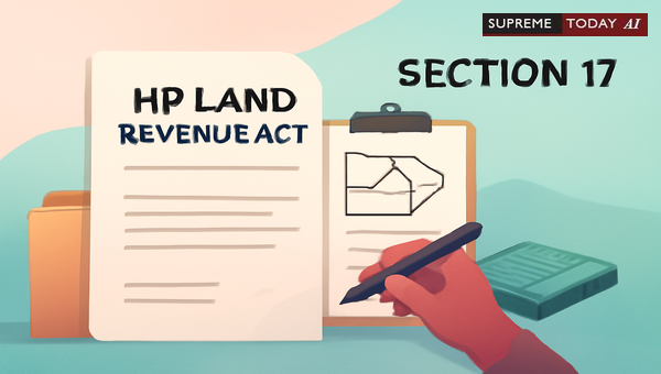 Legal Status of Second Revision Petitions Under Section 17 of HP Land Revenue Act