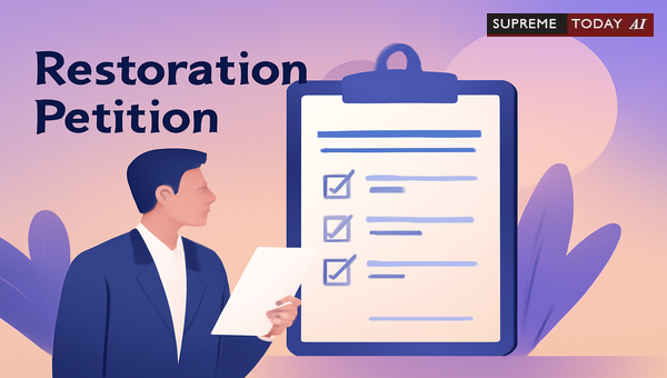 Maintainability of Restoration Petitions After Section 128 Dismissal for Want of Prosecution