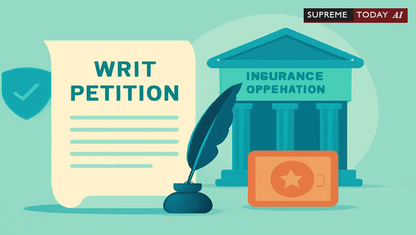Challenges to Insurance Ombudsman Awards: Scope of Writ Jurisdiction under Articles 226 and 227