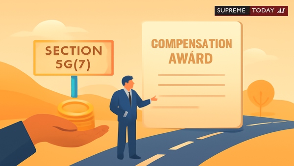 Mandatory Section 3G(7) Compliance for National Highways Act Compensation Awards