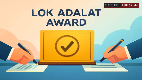 Enforceability of Lok Adalat Awards Without Party Signatures Post-Mary Gomas v Vaitus