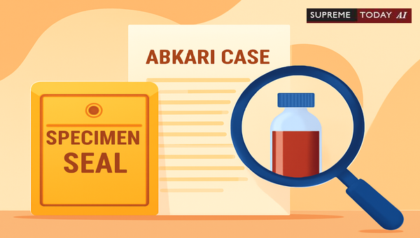 Impact of Missing Specimen Seals on Chain of Custody and Prosecution in Kerala Abkari Cases