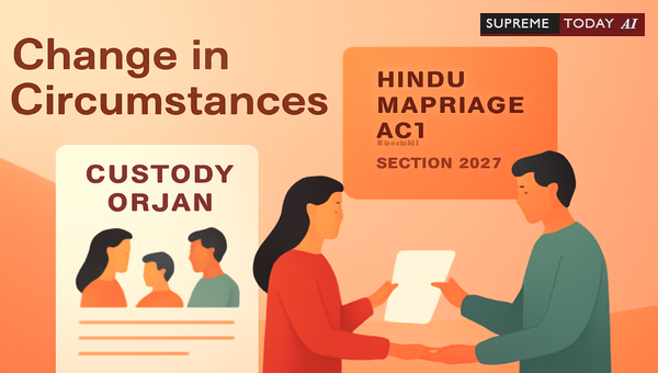 Modifying Maintenance and Custody Decrees Under Hindu Marriage Act Section 25(2)