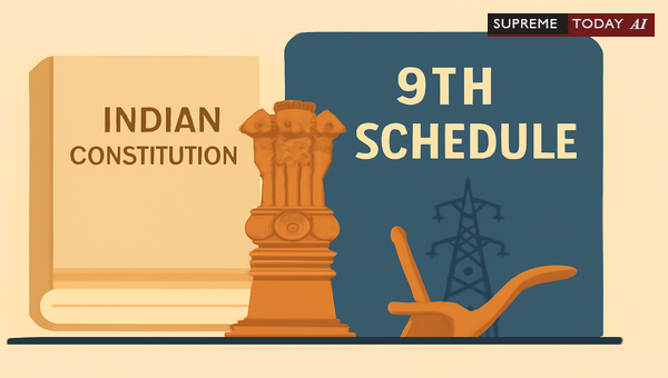 Ninth Schedule Constitutional Protection: Judicial Review and Property Construction Rights