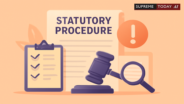 Mandatory Statutory Procedures Must Be Strictly Followed to Avoid Legal Invalidity of Actions