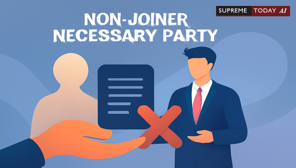 Impact of Non-Joinder of Necessary Parties and Unclean Hands Doctrine on Civil Case Maintainability