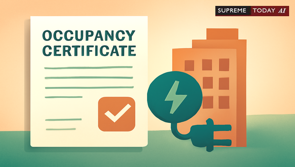 Assessing Legal Validity of Occupancy Certificates for Electricity Connections in India