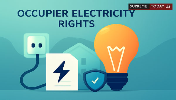 Statutory Right of Occupiers to Obtain Electricity Connection Under Electricity Act 2003