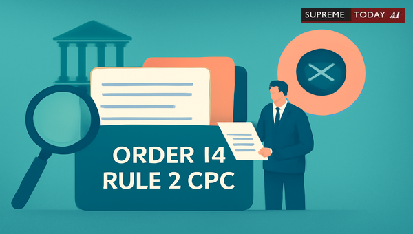 Order 14 Rule 2 CPC Requirements: When Trial Courts Must Decide All Issues in Litigation