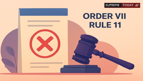 Invoking Order 7 Rule 11 CPC for Rejection of Plaint at Any Stage of Civil Proceedings