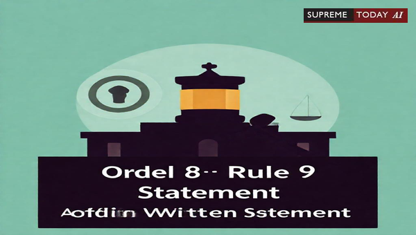 Filing an Additional Written Statement Under Order 8 Rule 9 of the CPC