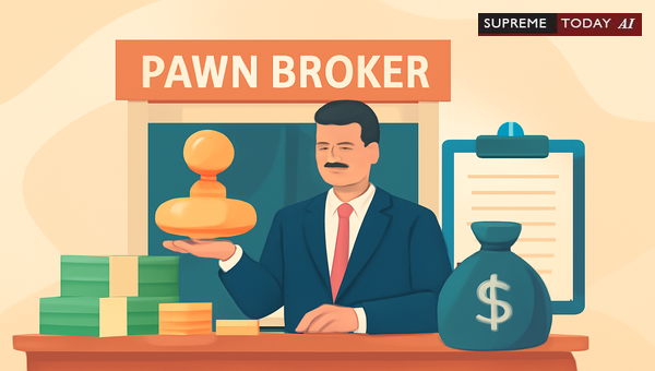 Legal Status of Pawn Broking Businesses: Livelihood Protection vs Regulatory Compliance