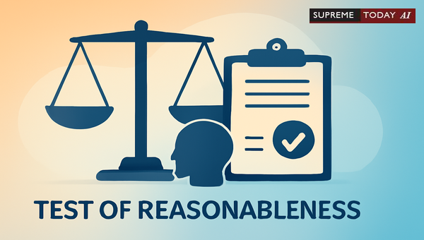 Reasonableness Standards in Judicial Review: Balancing Public Interest and Administrative Fairness