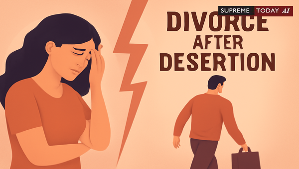 Legal Requirements for Remarriage After Long-Term Spousal Desertion in India