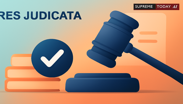 Applying Res Judicata and Appellate Finality in Indian Civil Litigation Proceedings