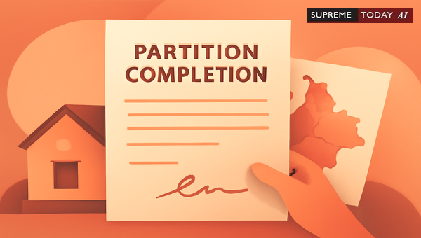 When Is Revenue Partition Complete? Critical Role of Naksha Zeem and Instrument of Partition