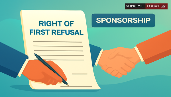 Right of First Refusal in Indian Sponsorship Agreements: Enforceability and Scope